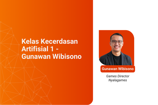 Kelas Koding dan KA Guru: Kelas Kecerdasan Artifisial 1 - Gunawan Wibisono